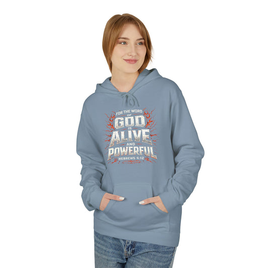 Faith Based Scripture Unisex Hoodie, The Word of God is Alive and Powerful