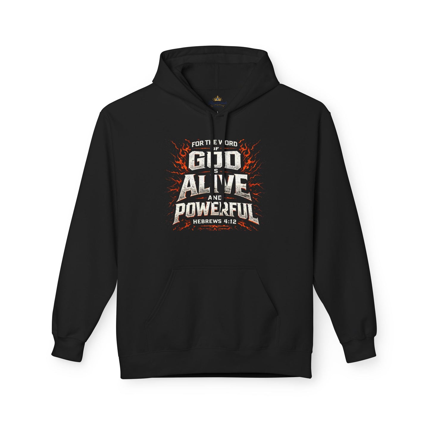 Faith Based Scripture Unisex Hoodie, The Word of God is Alive and Powerful