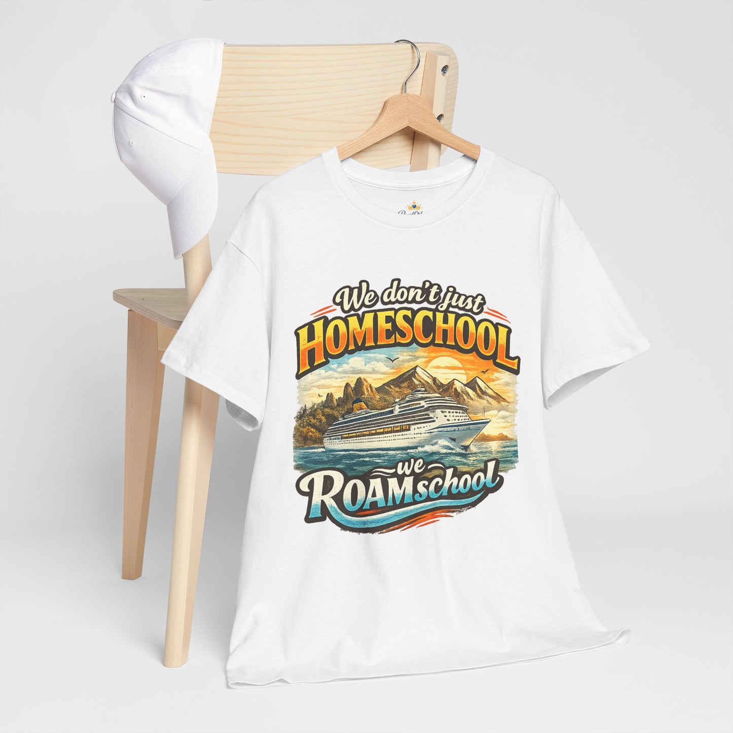 We dont just homeschool we ROAMschool Tee Cruise Ship travel homeschool shirt