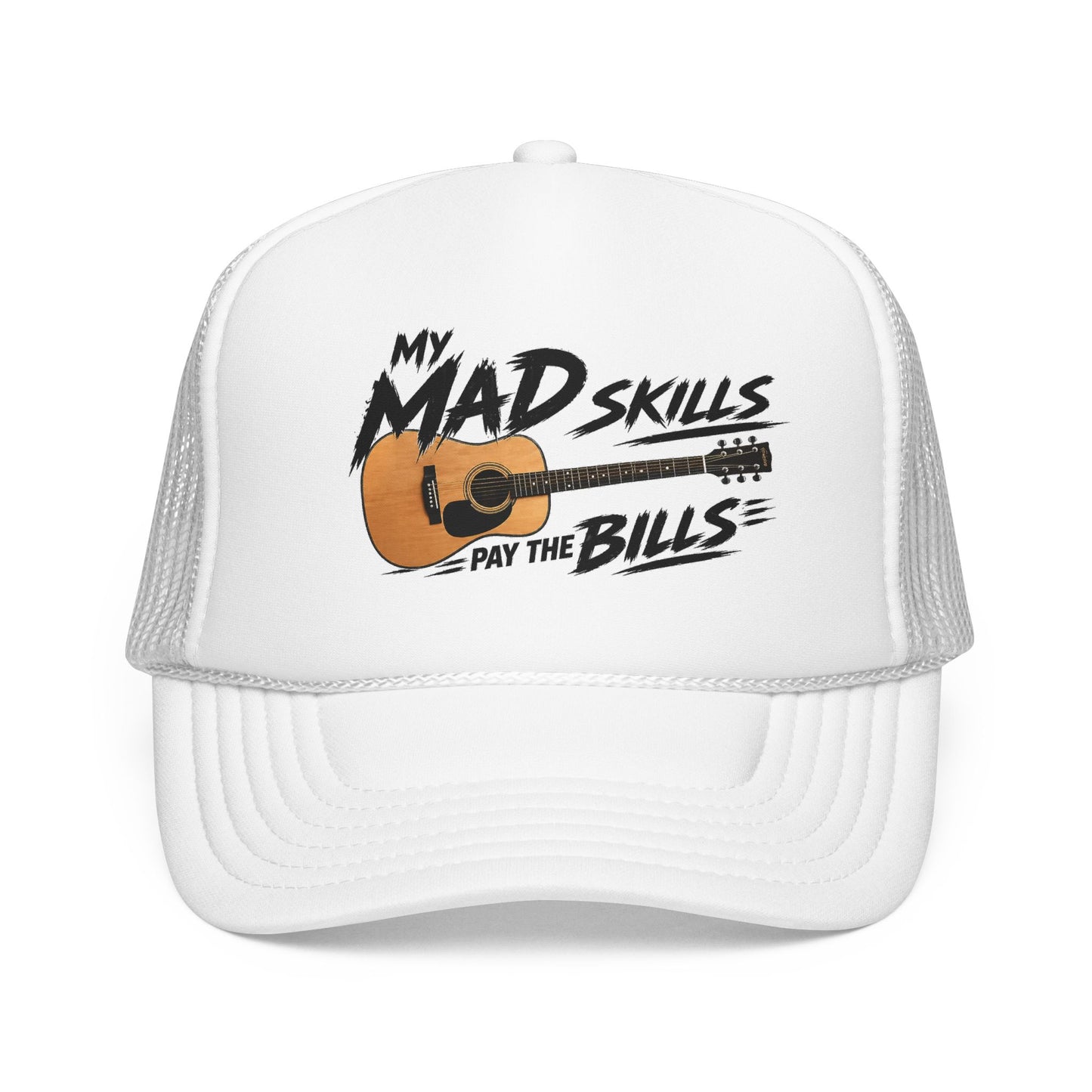 My Mad Skills Pay The Bills acoustic guitar trucker hat | musician humor