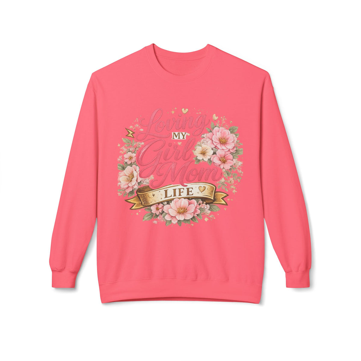 Loving My Girl Mom Life Sweatshirt | Floral Typography Mom Shirt Mother's Day