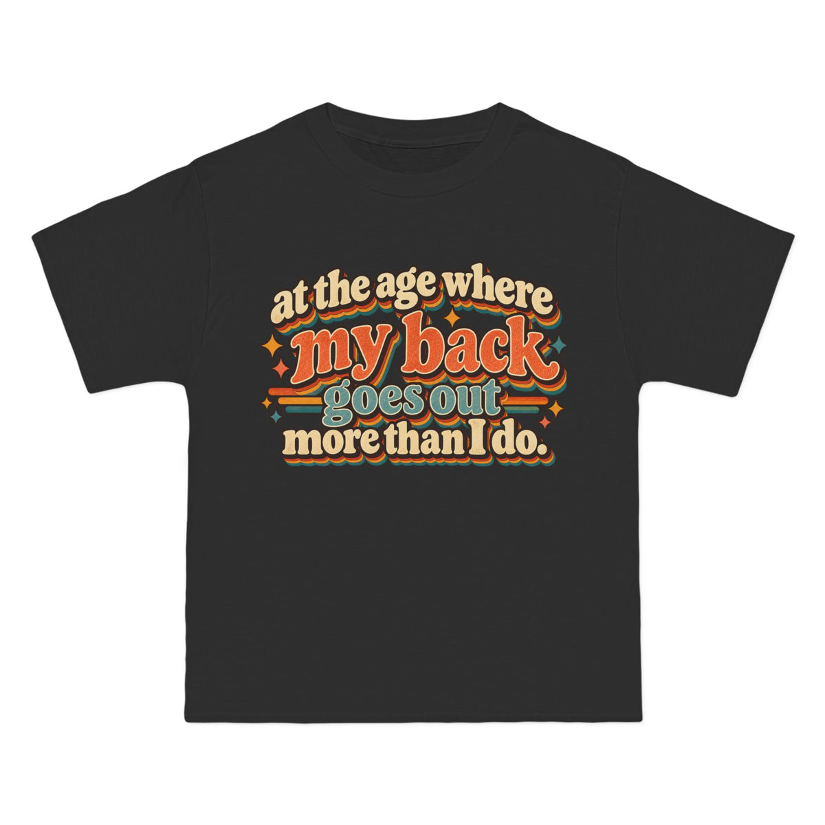 my back goes out more than I do T-Shirt | Retro Text Graphic